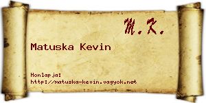 Matuska Kevin névjegykártya